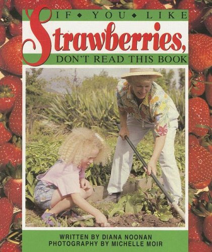 Stock image for If You Like Strawberries, Don't Read This Book (Literacy 2000 Satellites: Stage 3) for sale by SecondSale