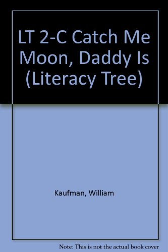 Stock image for LT 2-C Catch Me Moon, Daddy Is (Literacy Tree) for sale by HPB Inc.