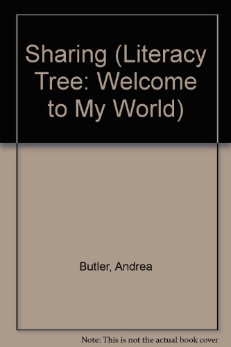 Sharing (Literacy Tree: Welcome to My World) (9780790111216) by Unknown Author