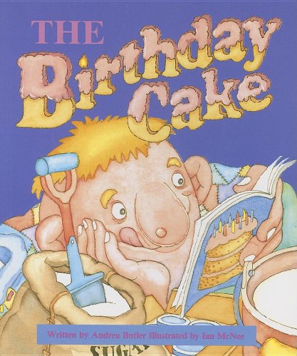 9780790111285: The Birthday Cake (Literacy Tree: Food and Fun)