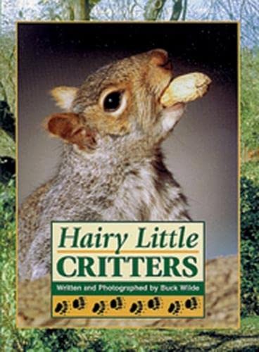 Hairy Little Critters: Wild and Wonderful (Literacy Links Chapter Books) (9780790116693) by Wilde, Buck