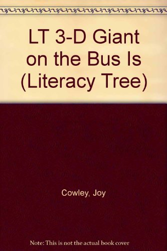 Imagen de archivo de LT 3-D Giant on the Bus Is (Literacy Tree) a la venta por Better World Books