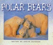 Polar Bears (Story Steps) (9780790118734) by Davidson, Avelyn