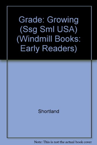 Imagen de archivo de SS #3 Gdr Growing Is (Windmill Books: Early Readers) a la venta por SecondSale