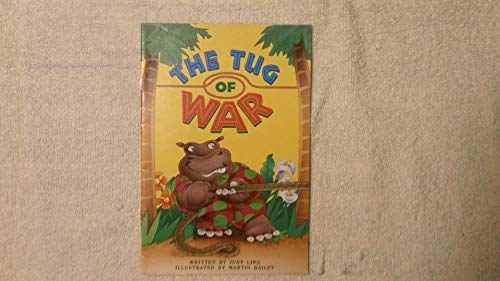 The tug of war (Story steps) (9780790119472) by Ling, Judy