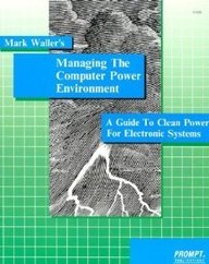 Imagen de archivo de Managing the Computer Power Environment a la venta por HPB-Red