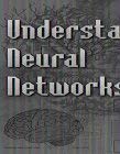 Stock image for Understanding Neural Networks for sale by Half Price Books Inc.