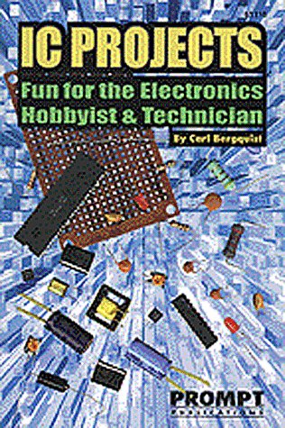 9780790611167: IC Projects: Fun for the Electronics Hobbyist and Technician