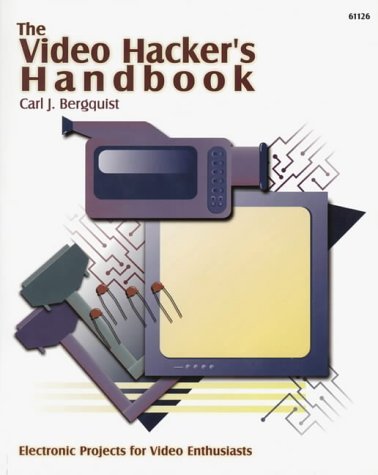 Stock image for Video Hacker's Handbook Electronic Projects For Vieo Enthusiasts for sale by Dr.Bookman - Books Packaged in Cardboard