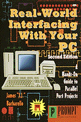 Stock image for Real-World Interfacing with Your PC, 2e [With Disk] for sale by ThriftBooks-Atlanta