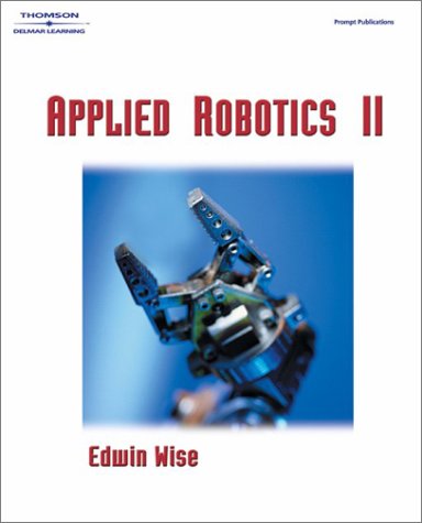 Imagen de archivo de Applied Robotics II a la venta por Better World Books