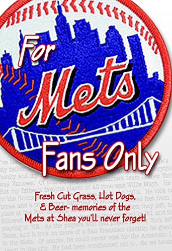 Beispielbild fr For Mets Fans Only zum Verkauf von Better World Books