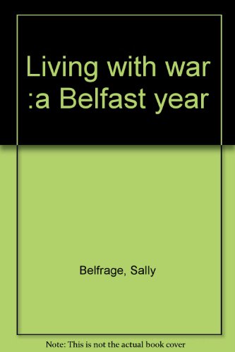 9780790992884: Living with war :a Belfast year