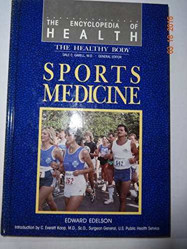 Imagen de archivo de Sports Medicine (Encyclopedia of Health) a la venta por Ergodebooks