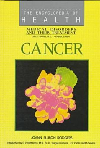 Imagen de archivo de Cancer (Encyclopedia of Health) a la venta por The Book Cellar, LLC