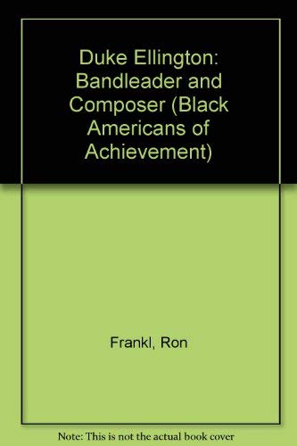 Beispielbild fr Duke Ellington, Bandleader and Composer: Black Americans of Achievement zum Verkauf von Alf Books