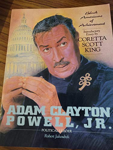 Imagen de archivo de Adam Clayton Powell, Jr., political leader: Black Americans of Achievement a la venta por Alf Books