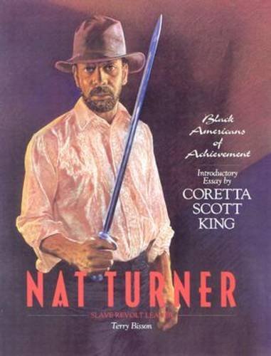 Beispielbild fr Nat Turner (Black Americans of Achievement) zum Verkauf von Wonder Book
