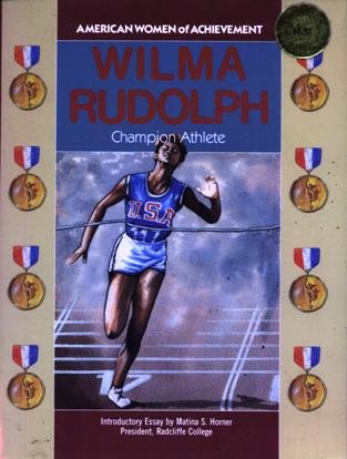 Stock image for Wilma Rudolph : Champion Athlete for sale by Better World Books: West
