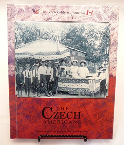 9780791002865: The Czech Americans (The Peoples of North America) [Paperback] by Saxon-Ford,...