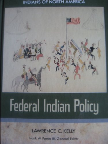9780791003817: Federal Indian policy (Indians of North America)