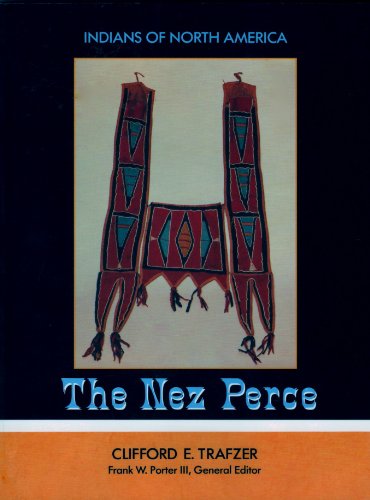 Imagen de archivo de The Nez Perce (Indians of North America) a la venta por -OnTimeBooks-