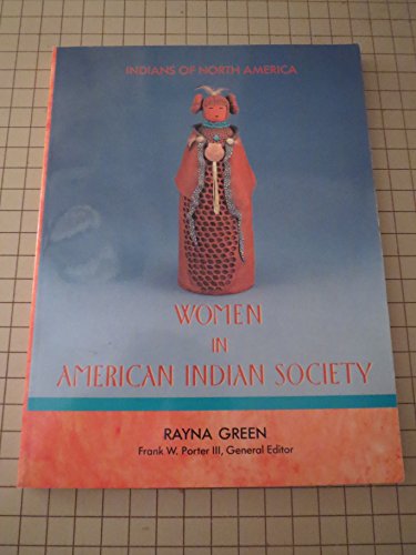 Beispielbild fr Women in American Indian Society: Indians of North America zum Verkauf von SecondSale