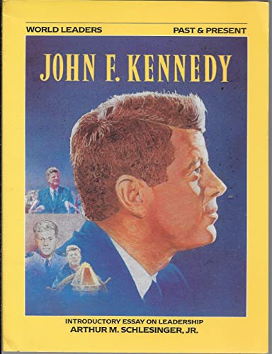 Imagen de archivo de John F. Kennedy: U.S. President (World Leaders Past & Present) a la venta por Wonder Book