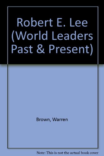 Imagen de archivo de Robert E. Lee a la venta por Better World Books: West