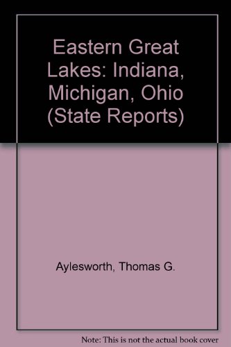 Beispielbild fr Eastern Great Lakes : Ohio, Indiana, Michigan zum Verkauf von Better World Books