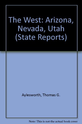 9780791010495: The West: Arizona, Nevada, Utah (State Reports S.)