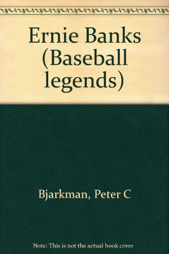 9780791012017: Ernie Banks (Baseball legends)