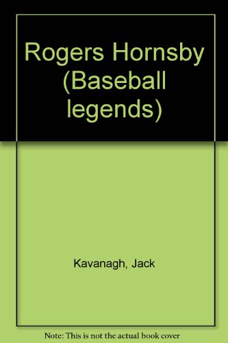 9780791012123: Title: Rogers Hornsby Baseball legends
