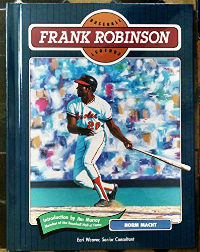 Beispielbild fr Frank Robinson (Baseball legends) zum Verkauf von Wonder Book