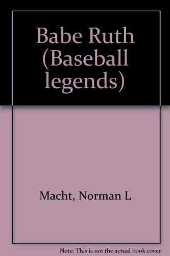 9780791012239: Babe Ruth (Baseball legends)
