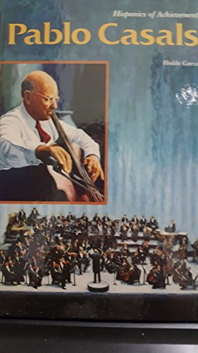 Stock image for Pablo Casals : Spanish Cellist and Conductor for sale by Better World Books: West