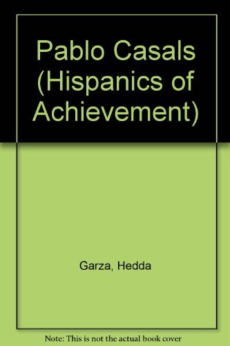 9780791012642: Pablo Casals (Hispanics of Achievement)