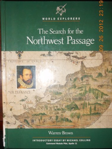 Stock image for The Search for the Northwest Passage for sale by Better World Books: West