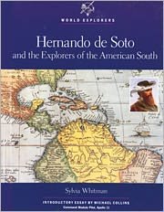 Beispielbild fr Hernando de Soto and the Explorers of the American South zum Verkauf von Better World Books