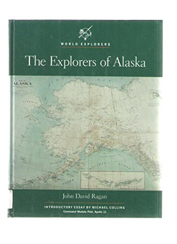 Stock image for Explorers of Alaska (World Explorers) for sale by HPB-Emerald