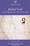 Imagen de archivo de Jedediah Smith and the Mountain Men of the American West (World Explorers) a la venta por Books of the Smoky Mountains