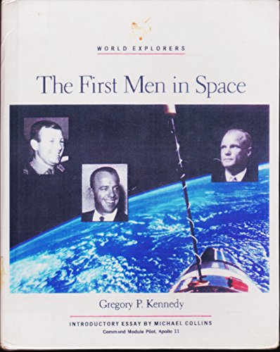 9780791013243: First Men in Space (World Explorers)