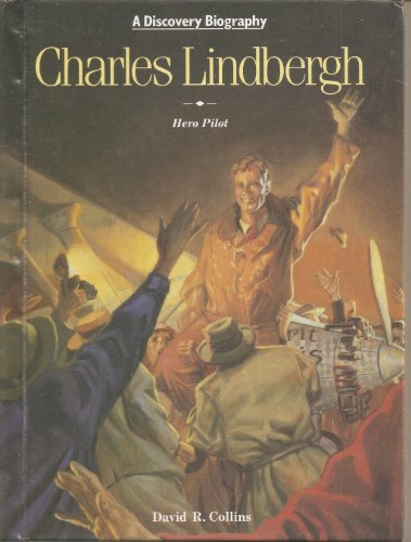 9780791014172: Charles Lindbergh: Hero Pilot (Discovery Biographies)