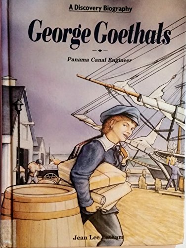 Beispielbild fr George W. Goethals : Panama Canal Engineer zum Verkauf von Better World Books