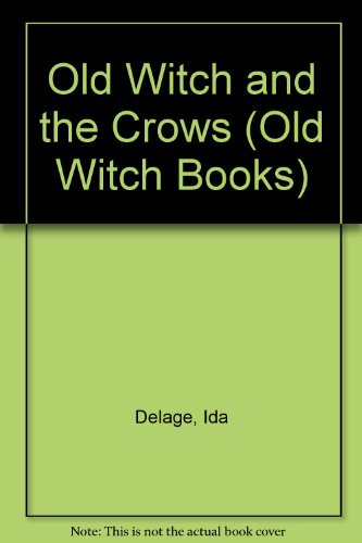 Beispielbild fr The Old Witch and the Crows (Old Witch Books) zum Verkauf von BombBooks