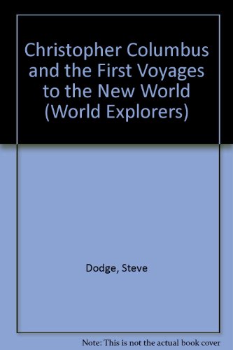Stock image for Christopher Columbus and the First Voyages to the New World (World Explorers) for sale by Half Price Books Inc.