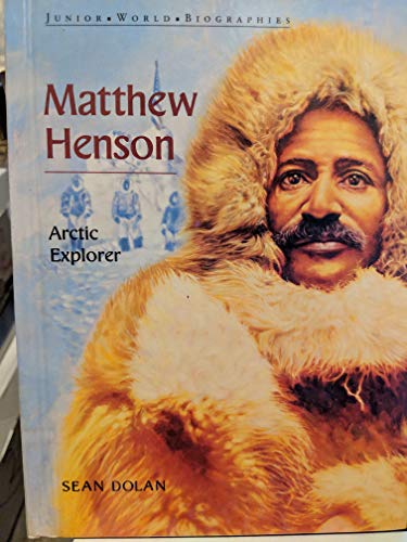 Stock image for Matthew Henson (Junior World Biographies) for sale by HPB-Ruby