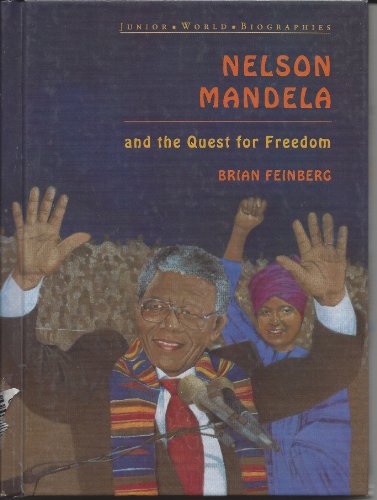 Imagen de archivo de Nelson Mandela : And the Quest for Freedom a la venta por Better World Books