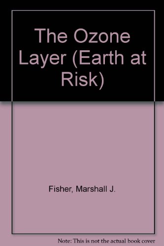 Stock image for Ozone Layer (Earth at Risk) for sale by HPB Inc.