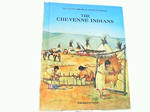 Stock image for The Cheyenne Indians for sale by Better World Books: West